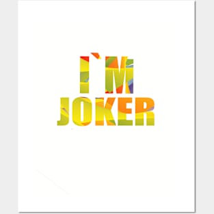 I`m Joker Posters and Art